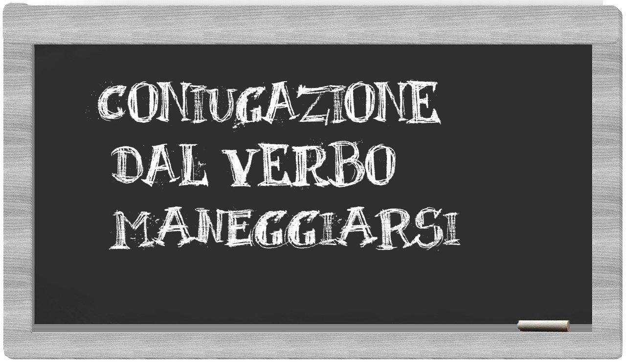 ¿maneggiarsi en sílabas?