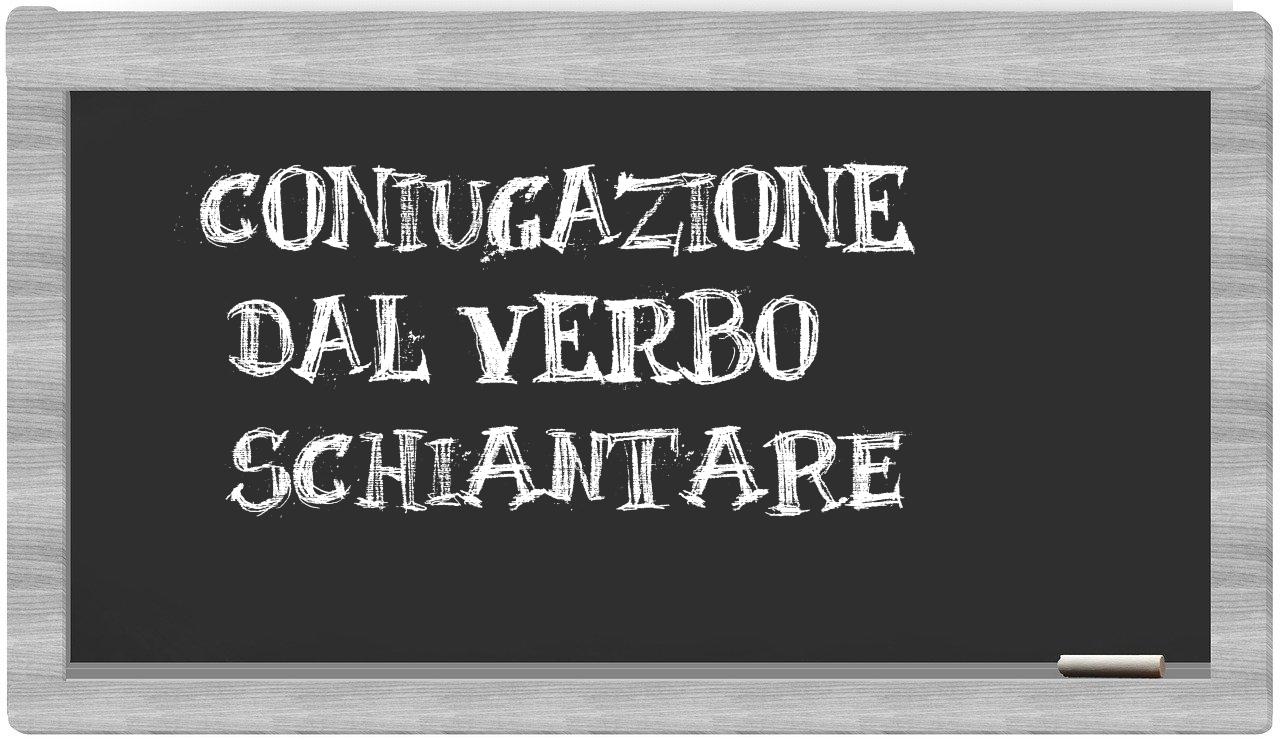 ¿schiantare en sílabas?