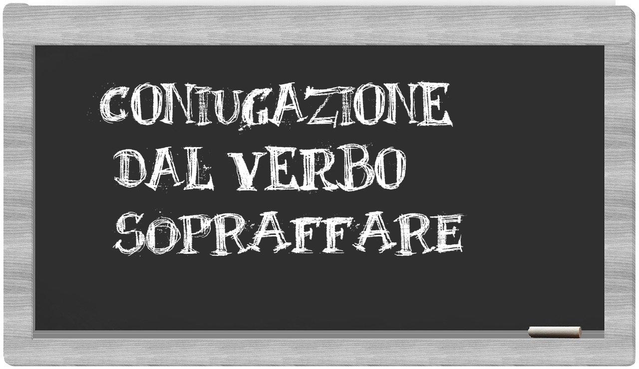 ¿sopraffare en sílabas?