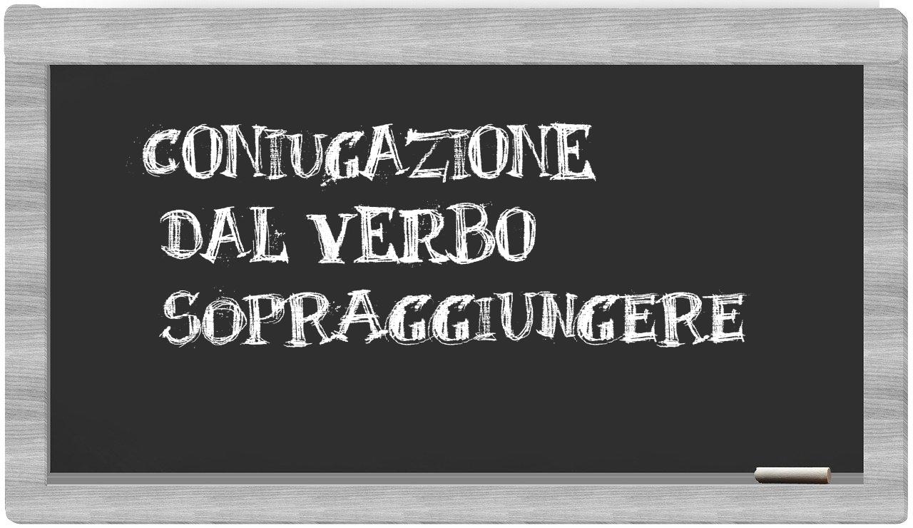 ¿sopraggiungere en sílabas?