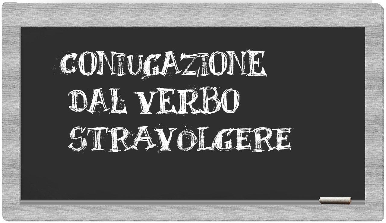 ¿stravolgere en sílabas?