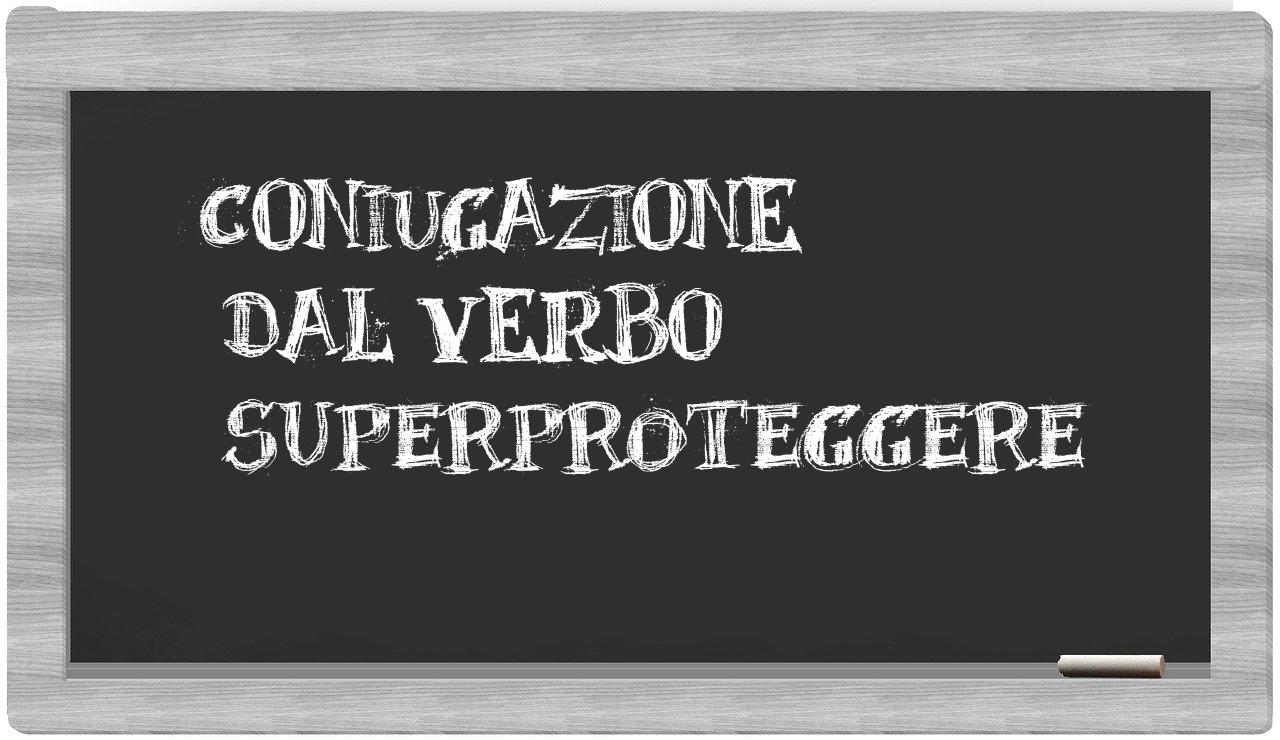 ¿superproteggere en sílabas?
